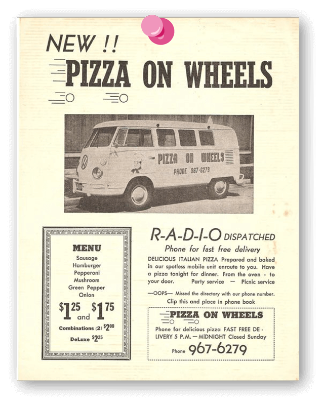 A Pizza on Wheels ad that features a VW pizza delivery van.